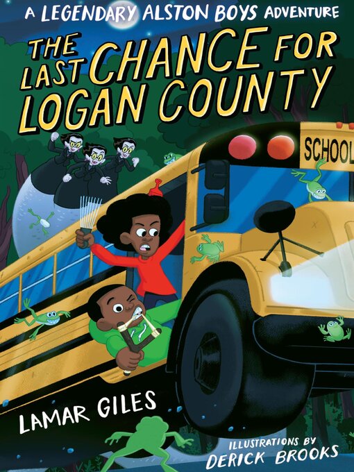 Title details for The Last Chance for Logan County by Lamar Giles - Available